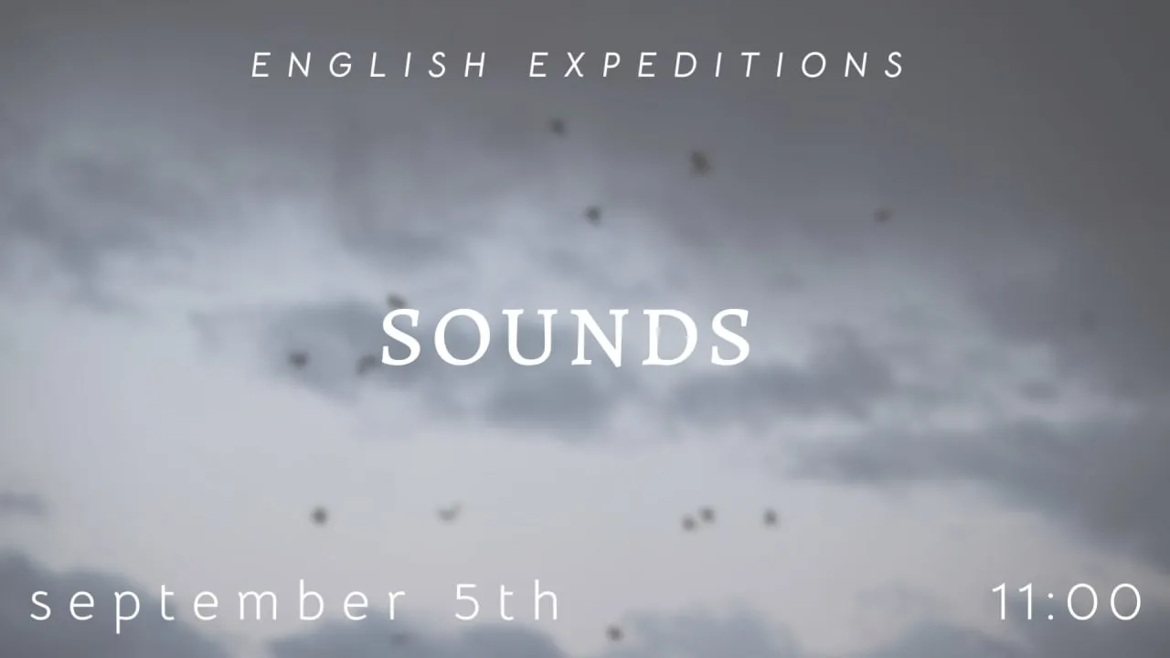 English Expeditions.Sounds